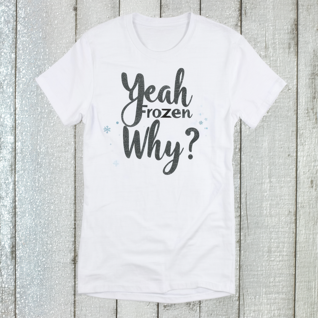 Frozen Yeah Why Adult Silver T-Shirt