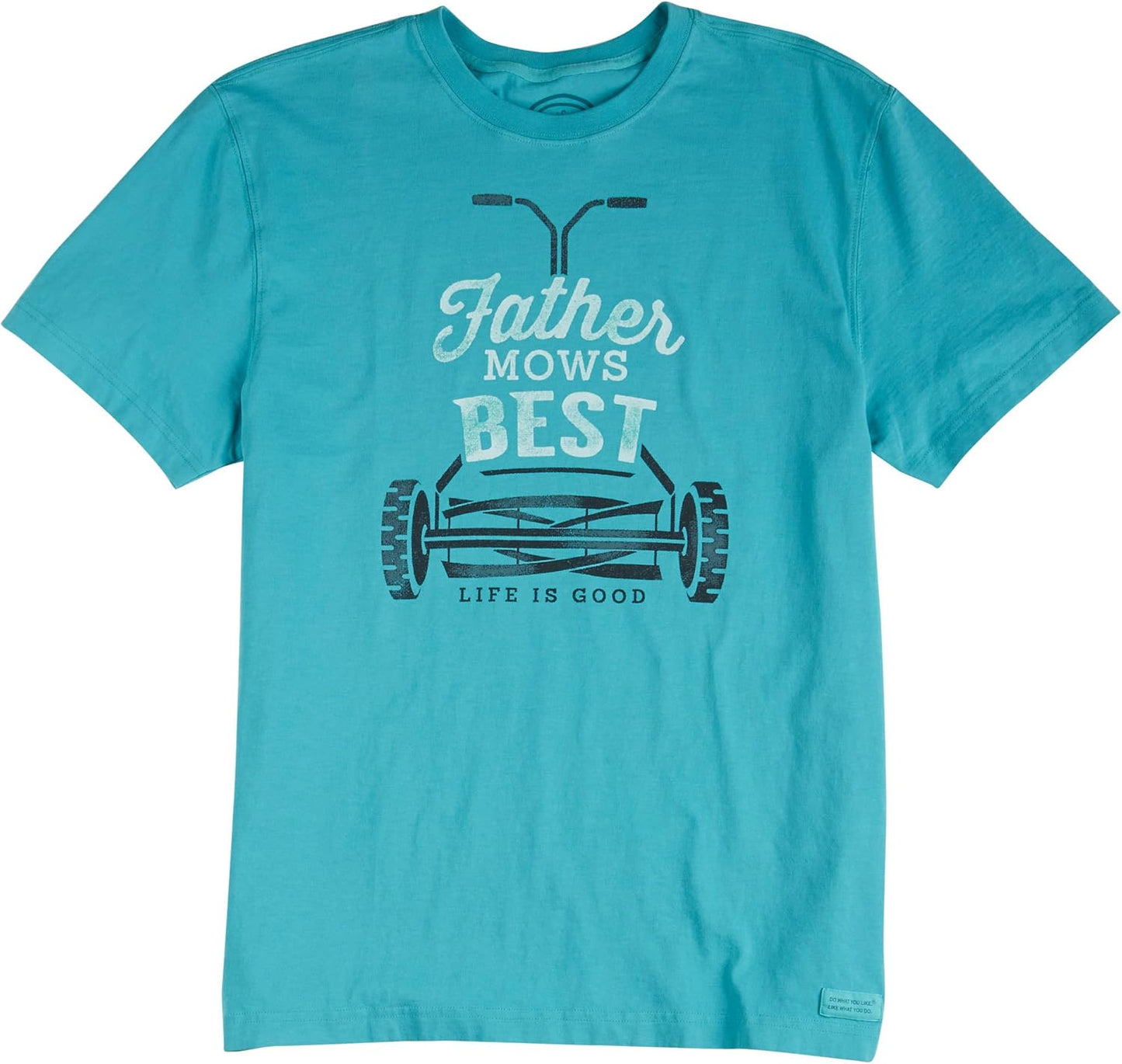 Life is Good Men's Crusher Father Mows Best Tee